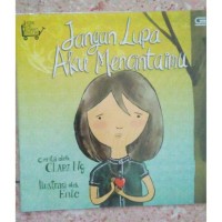 Jangan Lupa Aku Mencintaimu [ kelas 1-2-3 ]