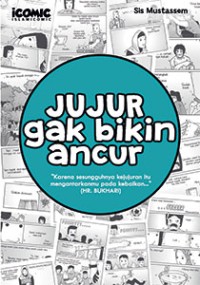 Jujur Gak Bikin Ancur [kelas 7-8-9]