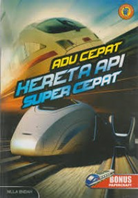 Adu Cepat Kereta Api Super Cepat [kelas 4-5-6]