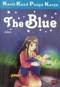 Kecil-Kecil Punya Karya: The Blue [ kelas 4-5-6 ]