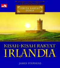 Kisah-Kisah Rakyat Irlandia [kelas 7-8-9]