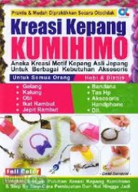 Kreasi Kepang Kumihimo- Aneka Kreasi Motif Kepang Asli Jepang Untuk Berbagai Kebutuhan Aksesoris [kelas 7-8-9]