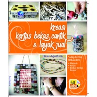 Kreasi Kertas Bekas Cantik dan Layak Jual [ kelas 7-8-9 ]