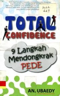 Total Confidence: 9 Langkah Mendongkrak PEDE [kelas 7-8-9]