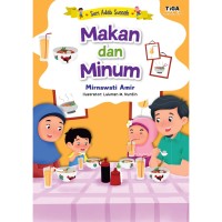 Seri Adab Sunnah : Makan dan Minum [kelas  1-2-3]