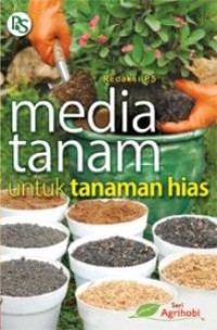 Media Tanam untuk Tanaman Hias [ kelas 7-8-9 ]