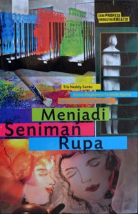 Menjadi Seniman Rupa [ kelas 7-8-9 ]