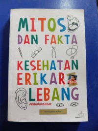 Mitos dan Fakta Kesehatan Erikar Lebang#KibulanSehat [ kelas 7-8-9 ]