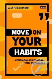 Move On Your Habits [ kelas 7-8-9 ]