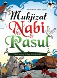 Mukjizat Nabi dan Rasul [kelas 4-5-6 ]