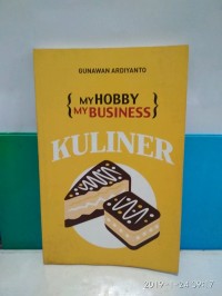 My Hobby My Business : Kuliner [ kelas 7-8-9 ]