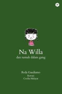 Na Willa dan Rumah Dalam Gang [ kelas 7 8 9]