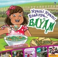 Nyam! Nyam! Enaknya…Bayam [Kelas 1-2-3]