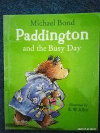 Paddington and the Busy Day [ kelas 1-2-3 ]