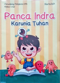 Panca Indra Karunia Tuhan [kelas 4-5-6]