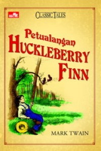 Petualangan Huckleberry Finn [kelas 7-8-9]