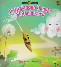 Petualangan Dannie Si Benih Kecil [ kelas 1-2-3 ]