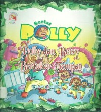 Polly dan Betsy Bertukar Tempat [ kelas1-2-3 ]