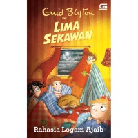 Lima Sekawan : Rahasia Logam Ajaib [kelas 7-8-9]