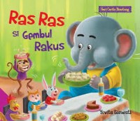 Ras Ras Si Gembul Rakus [Kelas 1-2-3]