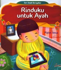 Rinduku untuk Ayah [ kelas 1-2-3 ]