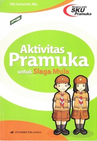 SKU Pramuka : Aktivitas pramuka untuk siaga mula