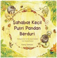 Sahabat Kecil Putri Pandan Berduri [ kelas 1-2-3 ]