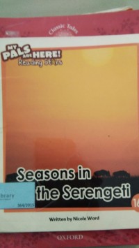 My Pals Are Here: Seasons in the Sarengeti