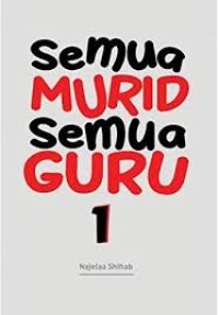 Semua Murid Semua Guru 1 [ kelas 7-8-9 ]