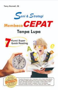 Seni & strategi membaca cepat tanpa lupa. [ kelas 7-8-9 ]