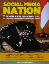 Social Media Nation-15 Inspirasi Berjejaring Sosial [ kelas 7-8-9 ]