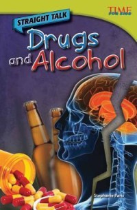 Straight Talk Drugs and Alcohol [ kelas 7-8-9 ]