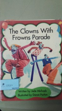 The Clowns with Frowns Parade [ kelas1-2-3 ]