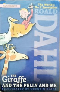 Roald Dahl The Giraffe And The Pelly And Me [kelas 4-5-6]