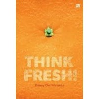 Think Fresh! [ kelas 7-8-9 ]