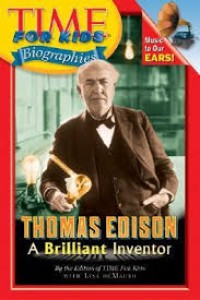 Thomas Edison A Brilliant Inventor [kelas 4-5-6]