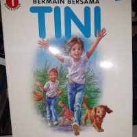 Bermain Bersama Tini 1[kelas 4-5-6]