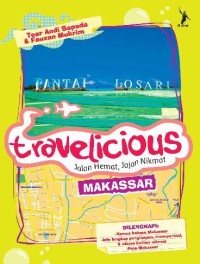 Travelicious Jalan Hemat - Jajan Nikmat  Makassar [ kelas 7-8-9 ]