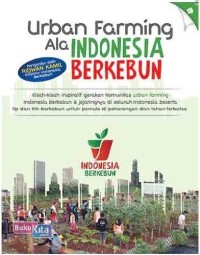 Urban Farming Ala Indonesia Berkebun [ kelas 7-8-9 ]