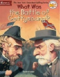 What Was the Battle of Gettysburg [kelas 7-8-9]