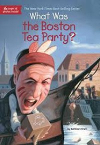 What Was the Boston Tea Party? [kelas 7-8-9]