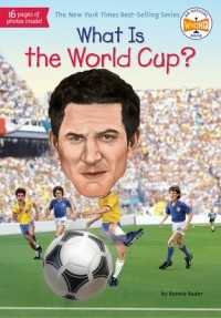 What Is the World Cup ? [ kelas 4-5-6]