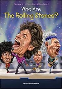 Who Are The Rolling Stones? [kelas 7-8-9]