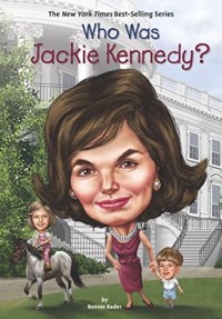 Who Was Jacqueline Kennedy? [ kelas 7-8-9 ]