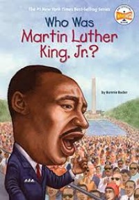 Who Was Martin Luther King - Jr. [kelas 7-8-9]