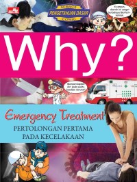 Why Emergency Treatment-Pertolongan Pertama Pada Kecelakaan [kelas 4 5 6 ]