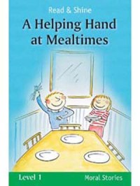 Read and Shine: A Helping Hand at Mealtimes [Kelas 1-2-3]