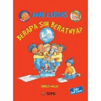 Anak Cerdas Berapa Sih Beratnya? [kelas 4-5-6]