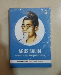 Agus Salim; Diplomat Jenaka Penopang Republik( Buku kecil ) [ kelas 7-8-9 ]