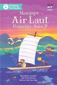 Dongeng Pertamaku : Mengapa Air Laut Rasanya Asin? [kelas 1-2-3]